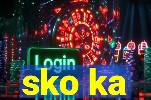 sko ka